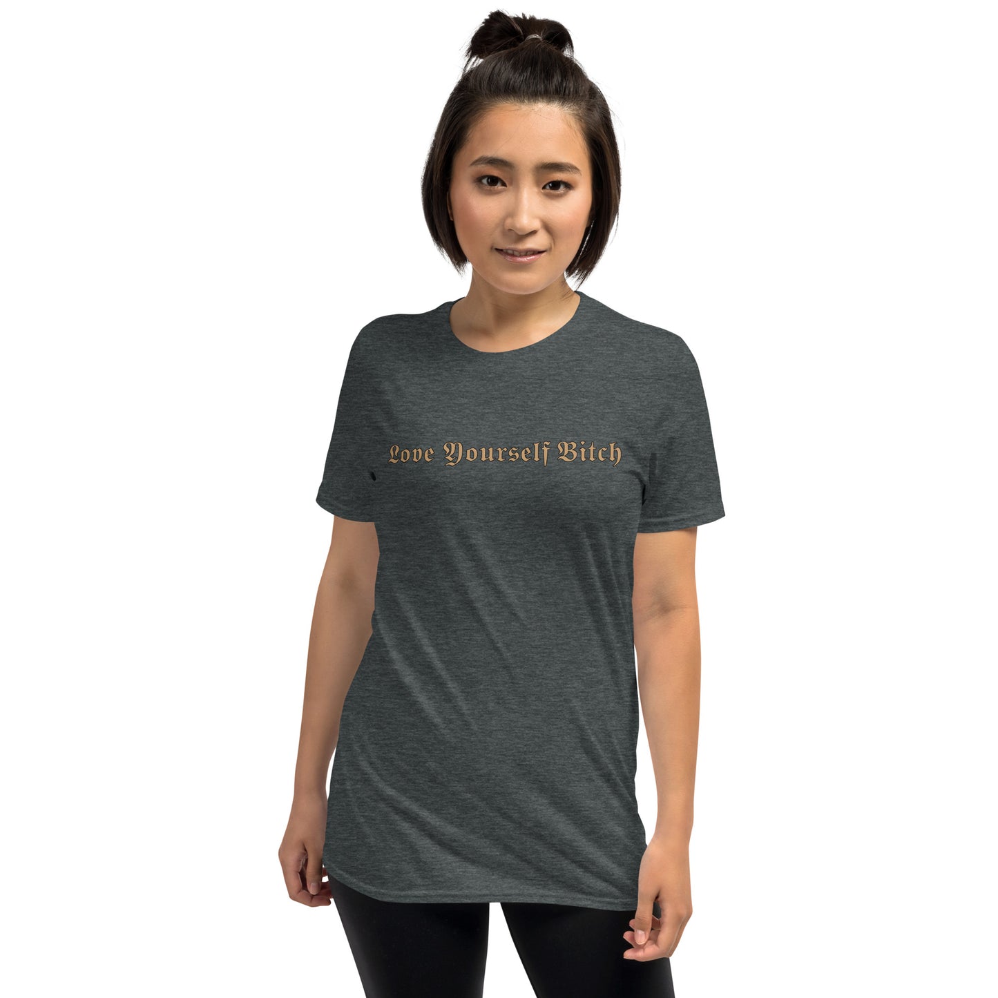 Love Yourself Bitch Short-Sleeve T-Shirt